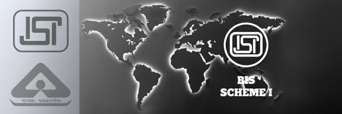 BIS Scheme-I Certification